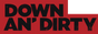 down-and-dirty
